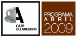 Programacin del Caf del Archivo durante abril 2009