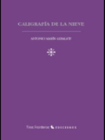 Caligrafa en la nieve, de Antonio Marn Albalate