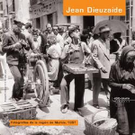 Jean Dieuzaide. Fotografas de la regin de Murcia, 1951: Prxima Inaguracin 26 de marzo a las 11:00 h. Archivo General